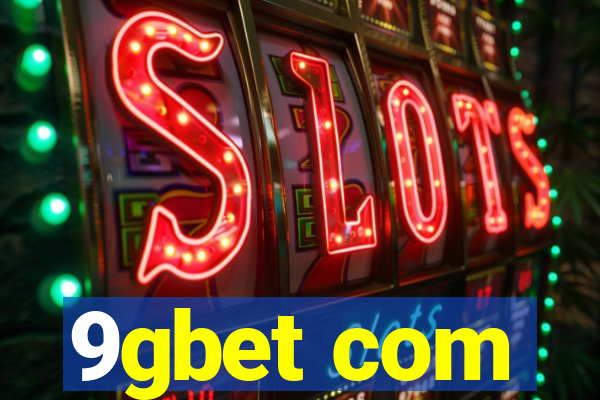 9gbet com